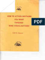 How to Attain Anything You Want Through Mind Visualisations by Cliff R. Stevens.pdf