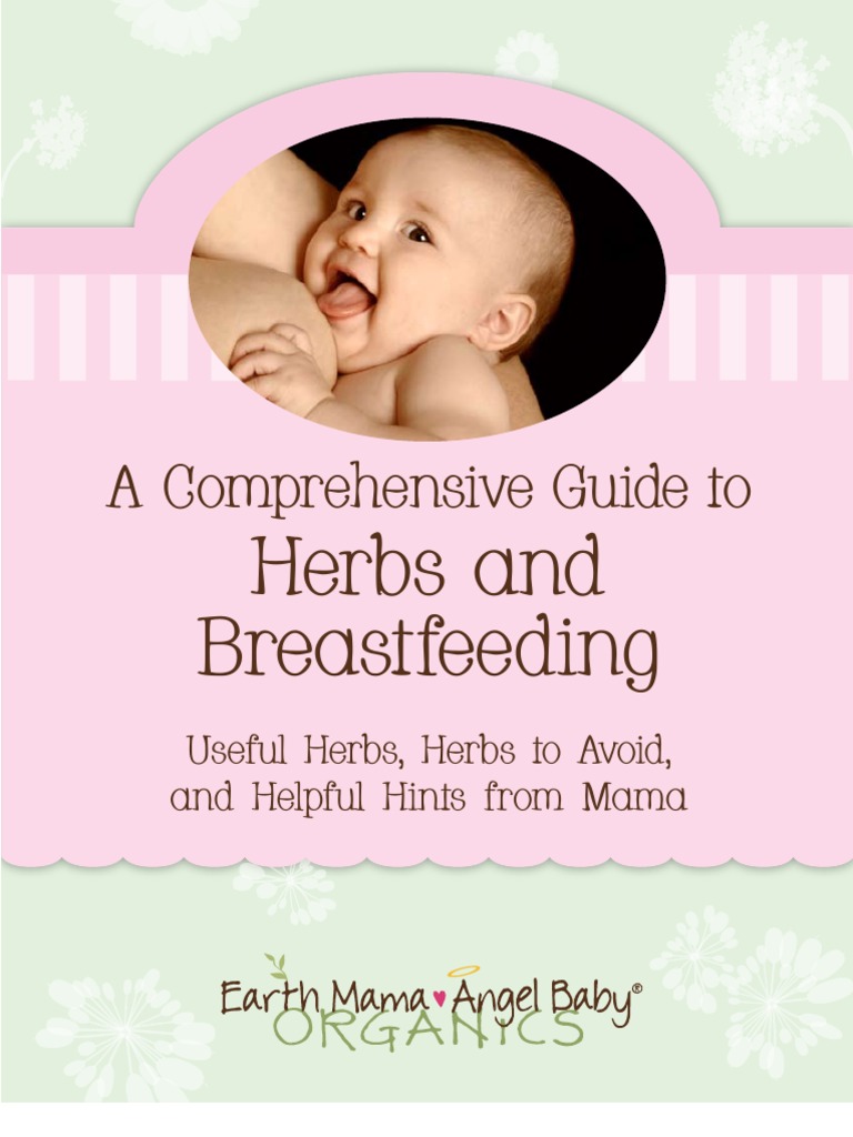 Comp. Guide To Herbs & Breastfeeding PDF Breastfeeding Herbalism