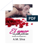 A M silvaBiologaAmoresaflordepiel02ElamornopidepermisoA M Silva