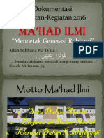 Slide Dokumentasi Ma'Had Ilmi 2016-2017