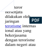 Aksi Teror Bersenjata Dilakukan Oleh Jaringan Terorisme