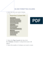 Creating and Formatting Columns: 1. Select The Text You Want To Format