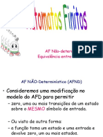 Af Não-Determinísticos Equivalência Entre Afnd e Afd