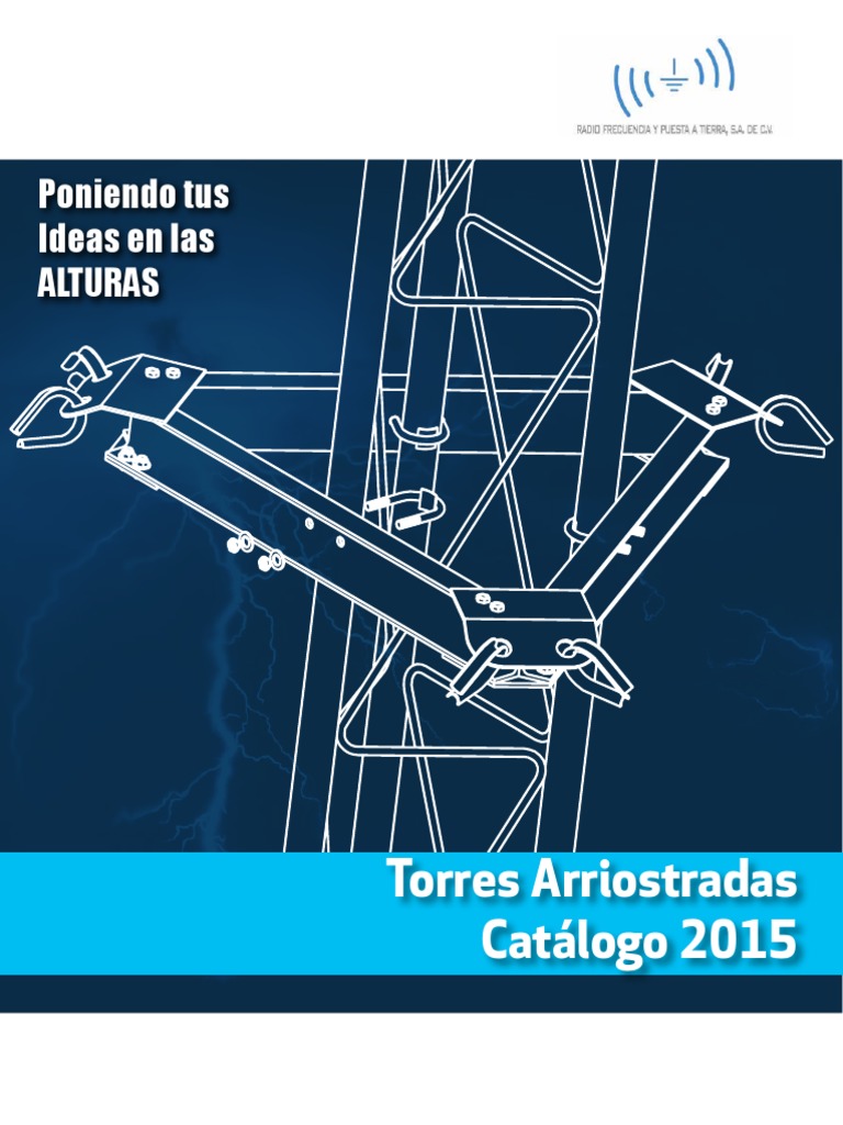 Catálogo de Torres Arriostradas 2015 | PDF | Soldadura | Construcción