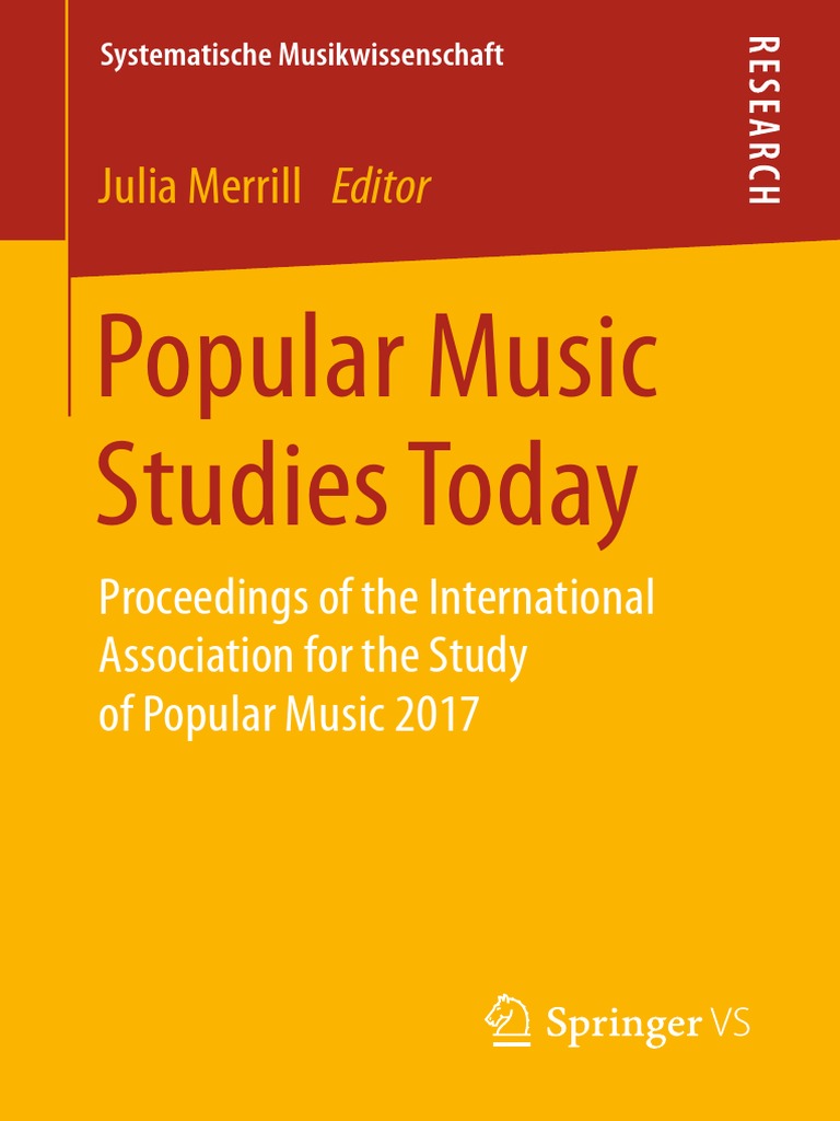 Popular Music Studies Today Julia Merrill Editor