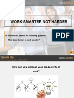 Work Smarter Not Harder: in 30 Seconds, Answer The Following Question