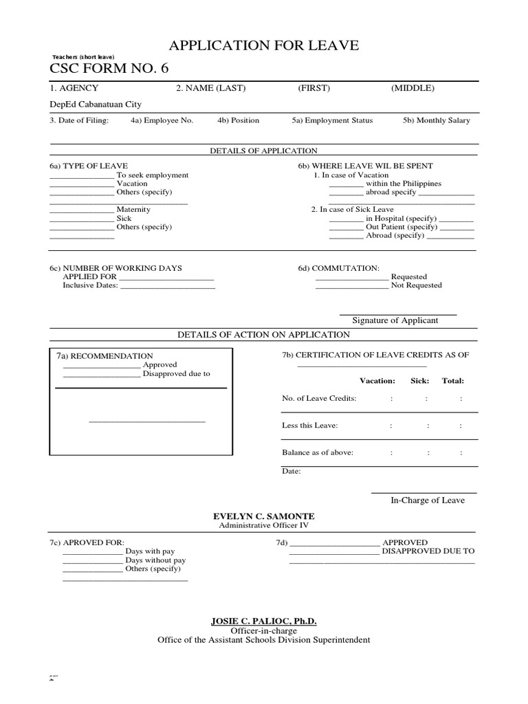 Application For Leave CSC Form No. 6: 1. Agency 2. Name (Last) (First ...