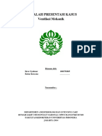 Makalah Presentasi Kasus Ventilasi Mekanik: Disusun Oleh: Ikrar Syahmar 1006756805 Ratna Kencana