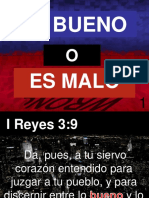 Es Bueno o Es Malo