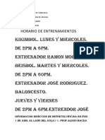 Invitacion A Entrenamientos, Horario