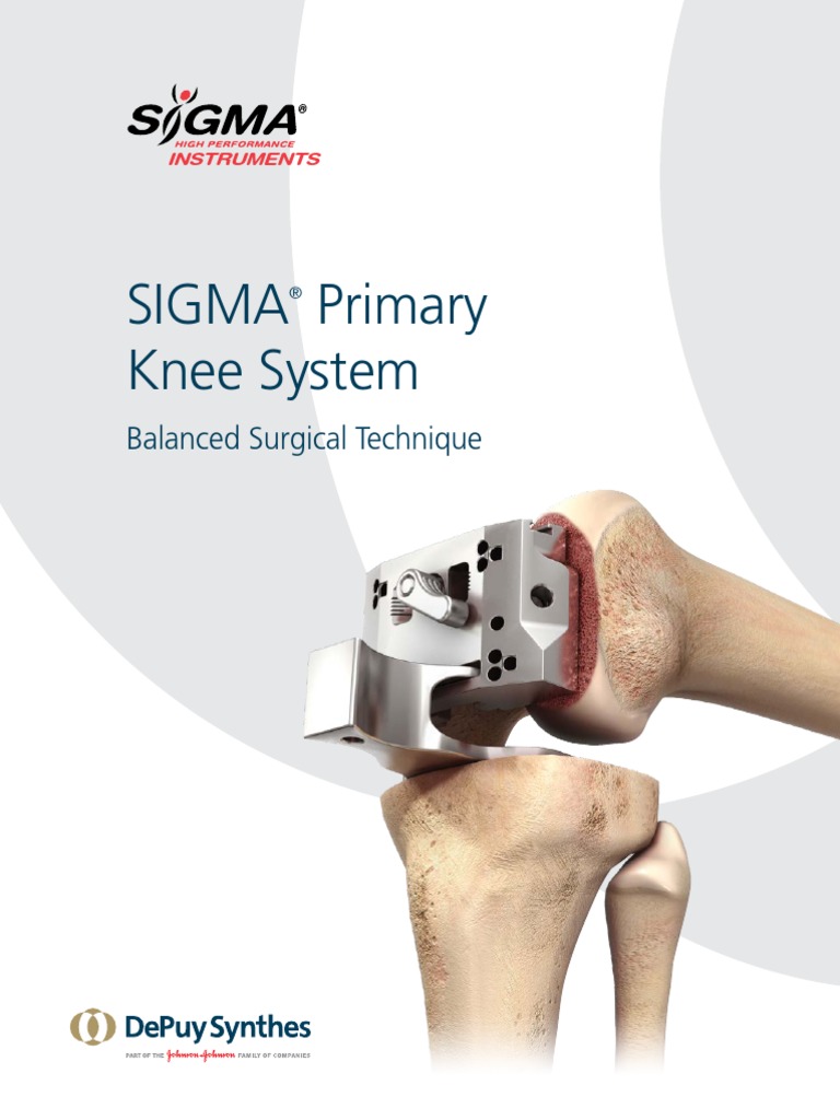 SIGMA Primary Knee System ST | PDF | Knee | Anatomical Terms Of Location
