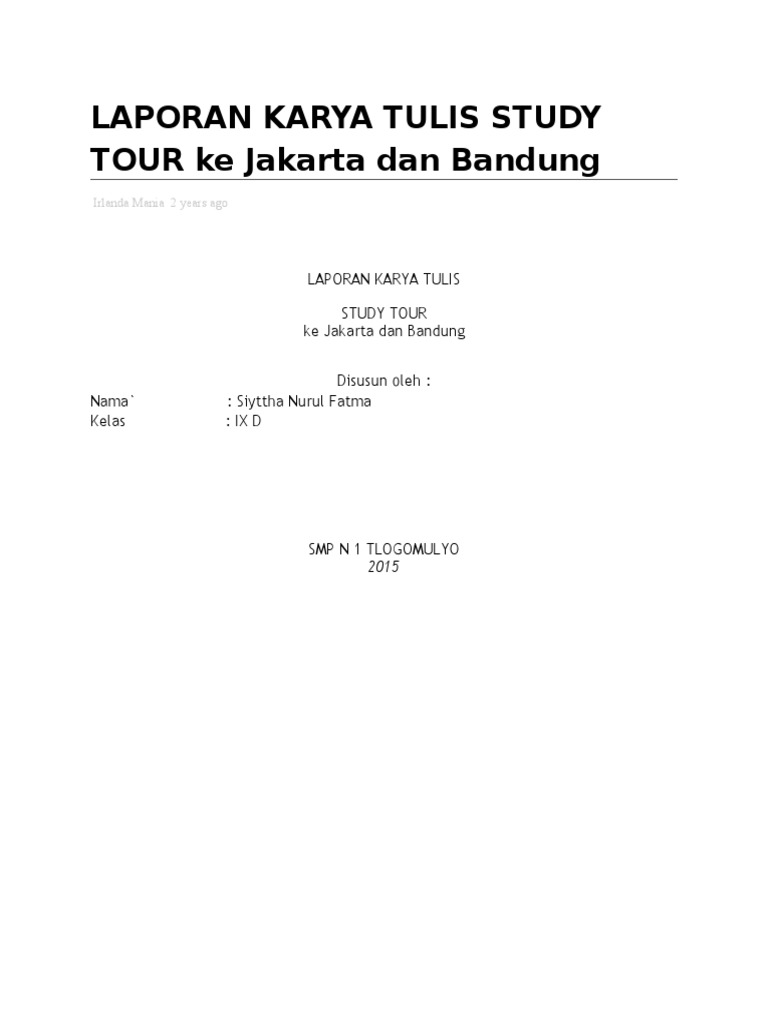 Contoh Latar Belakang Laporan Study Tour Jakarta Bandung Seputar Laporan