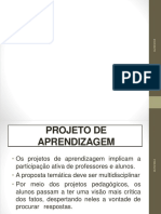 Slides Projetos de Aprendizagem