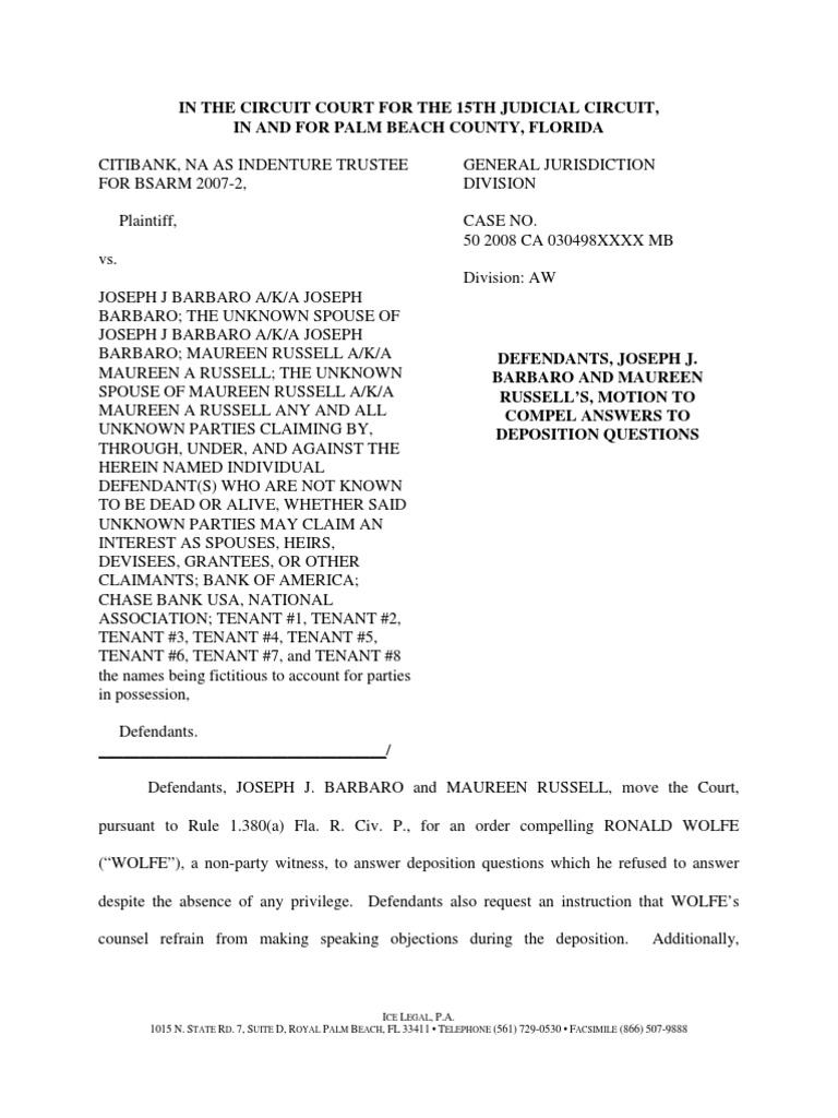 Motion to Compel Answers to Deposition Questions of Ron Wolfe Fdlg Deposition (Law) Service