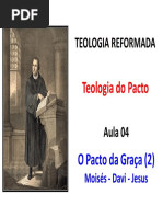 Aula 04 - Pacto Da Graça 02 Moisés-Davi-Jesus Cristo
