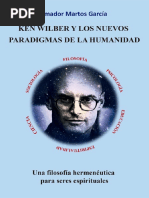 Kem Wilber y Los Nuevos Paradigmas de La Humanidad