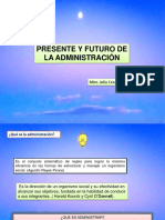 Presente y Futuro de La Administración