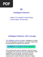 Intelligent Network: - Basic IN Concept & Technology - Some Basic IN Services