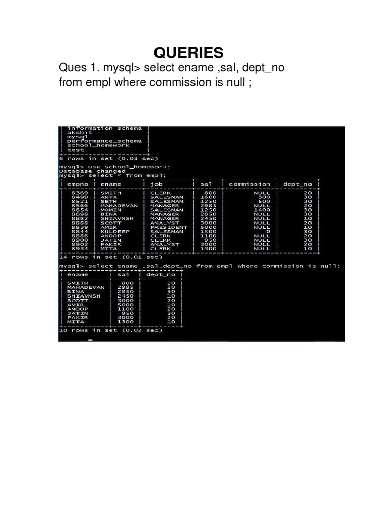 Queries: Ques 1. Mysql Select Ename, Sal, Dept - No From Empl Where ...