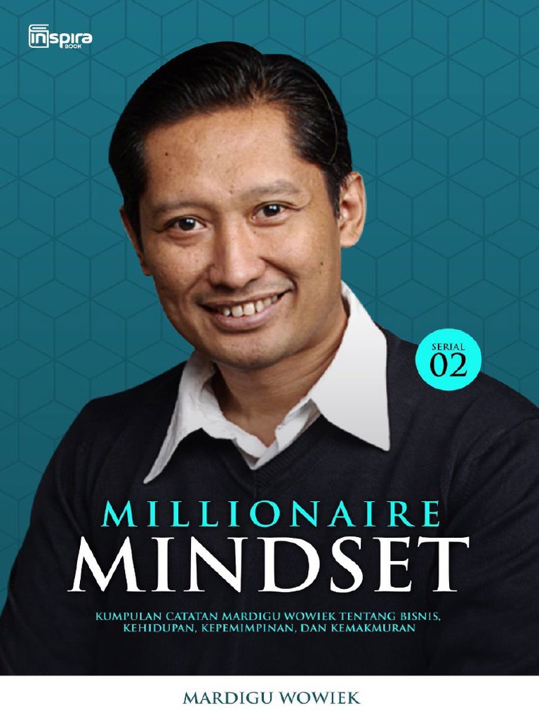 Millionaire Mindset 02 Mardigu Wowiek