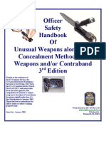 Officer Safety Handbook of Unusual Weapons Along With Concealment Methods For Weapons And/or Contraband 3 Edition