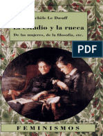 Michèle Le Doeuff - El Estudio y La Rueca. de Las Mujeres, de La Filosofía, Etc.