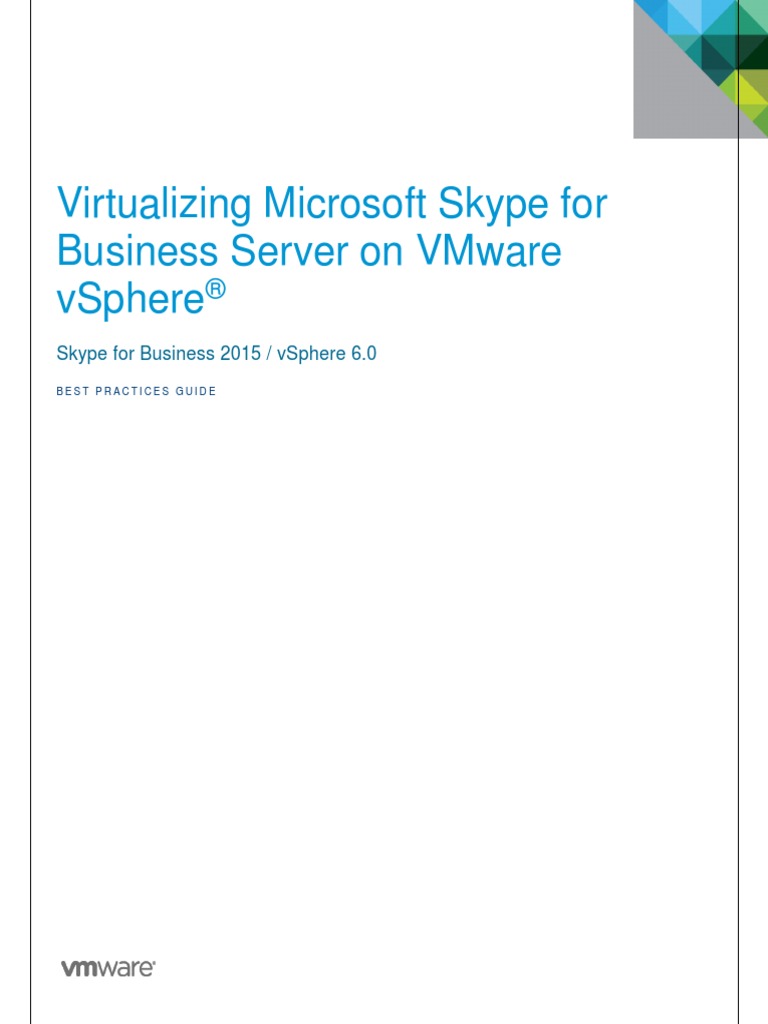 Vmware Skype For Business On Vmware Vsphere Best Practices Guide V