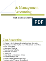 Cost & Management Accounting: Prof. Shikha Sharma
