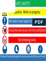 Caution. Work in Progress: All Visitor Must Report To The Site Office Unauthorised Access Strictly Prohibited