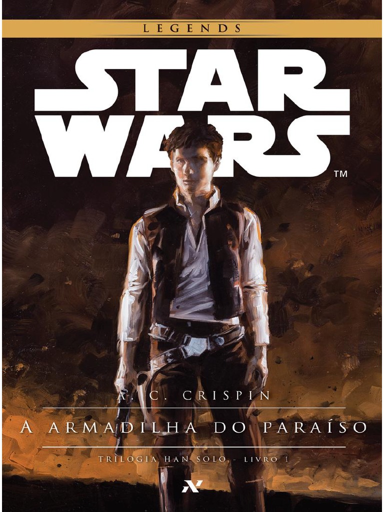 Star Wars - A Armadilha Do Paraíso - A. C. Crispin, PDF, Star Wars