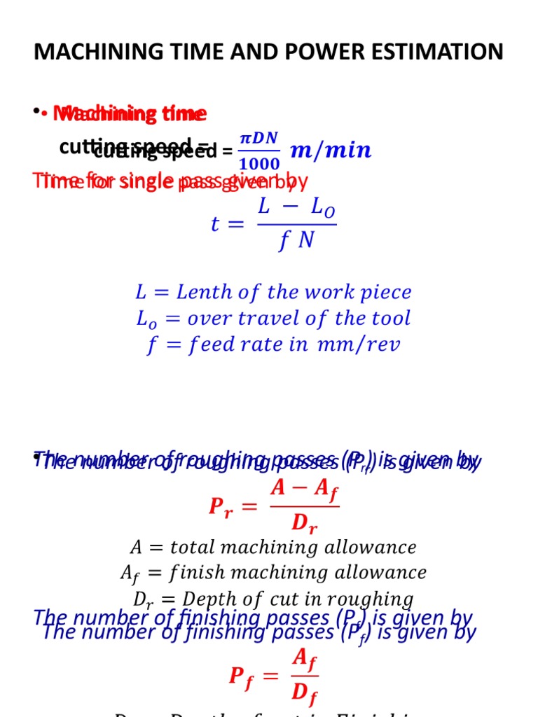 Machining Time and Power Estimation | PDF | Metalworking | Machines