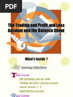 The Trading and Profit and Loss Account and The Balance Sheet