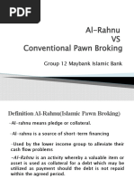 Al-Rahnu VS Conventional Pawn Broking: Group 12 Maybank Islamic Bank