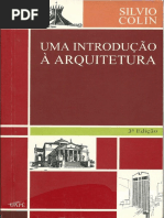 COLIN, Silvio. O Que é Arquitetura In_Uma Introdução à Arquitetura. p. 1-8.