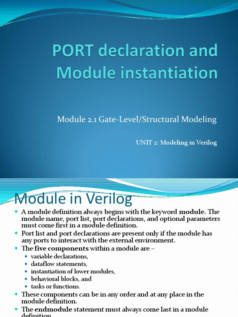 Module 2.1 Gate-Level/Structural Modeling: UNIT 2: Modeling in Verilog ...