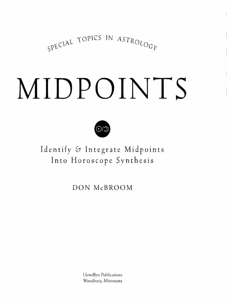 MIDPOINTS　Don McBroom Midpoints: Identify & Integrate Midpoints Into Horoscope