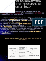 11-FISIOLOGIA DO PARASITISMO Hospedeiro Mecanismo de Resistência