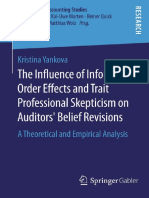 (Auditing and Accounting Studies) Kristina Yankova (Auth.)-The Influence of Information Order Effects and Trait Professional Skepticism on Auditors’ Belief Revisions_ a Theoretical and Empirical Analy