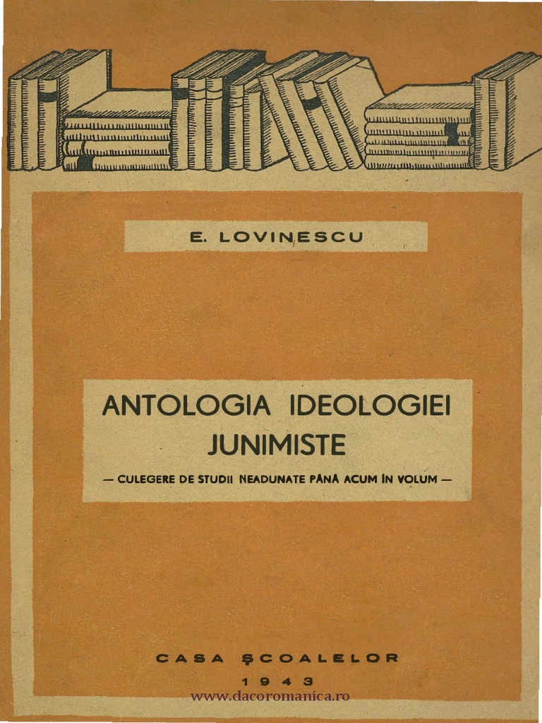 Antologia Ideologiei Junimiste Culegere De Studii Neadunate Pană