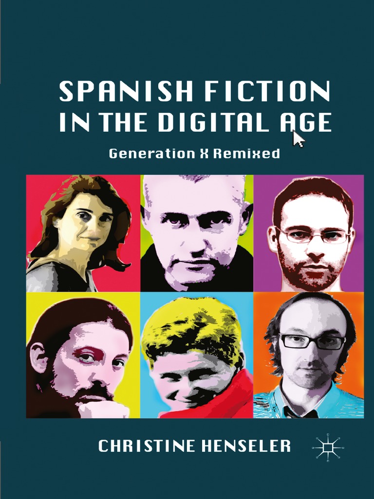 Christine Henseler (Auth.) - Spanish Fiction in The Digital Age billede