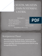 Kelompok 2 Listrik Statis, Muatan Listrik, Dan Potensial Listrik