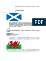 Scotland: Demonym: Scottish Language: English and Some Scottish Gaelic Currency: Pound Sterling