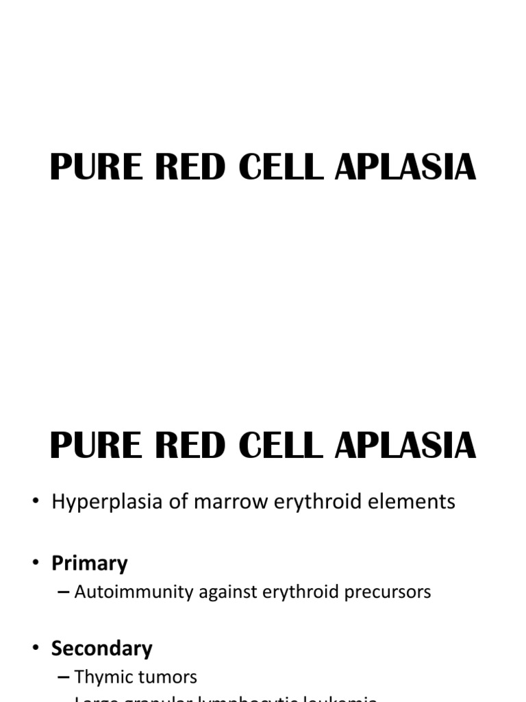 Pure Red Cell Aplasia | PDF