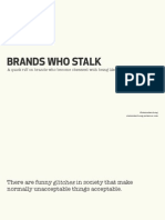 Brands Who Stalk: A Quick Riff On Brands Who Become Obsessed With Being Like Their Target