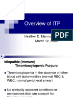 Overview of ITP: Heather D. Mannuel, MD, MBA March 12, 2008