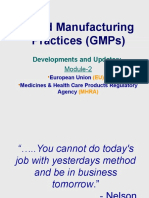 Good Manufacturing Practices (GMPS) : Developments and Updates