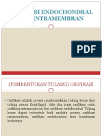 Osifikasi Endochondral Dan Intramembran