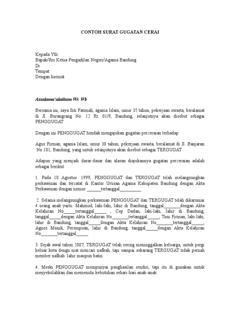 Contoh Surat Gugatan Cerai Muslim Kumpulan Contoh Surat Persyaratan untuk mengajukan gugatan pembagian harta bersama atau gugatan gono gini adalah Akta Perceraian Akta Perkawinan Putusan Perceraian Pengadilan yang telah berkekuatan hukum tetap bukti kepemilikan harta benda KTP pihak KK Kartu Keluarga nota kuitansi dan segala jenis bentuk hutang piutang yang di dapat selama perkawinan Perjanjian KawinPerjanjian Pra Nikah.