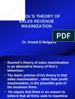 Baumol'S Theory of Sales Revenue Maximization: Dr. Anand.D.Mulgund