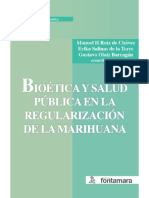 Bioetica y Salud Publica en La Regulacion de La Marihuana